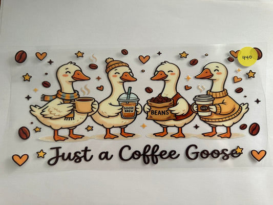 440 Just a Coffee Goose