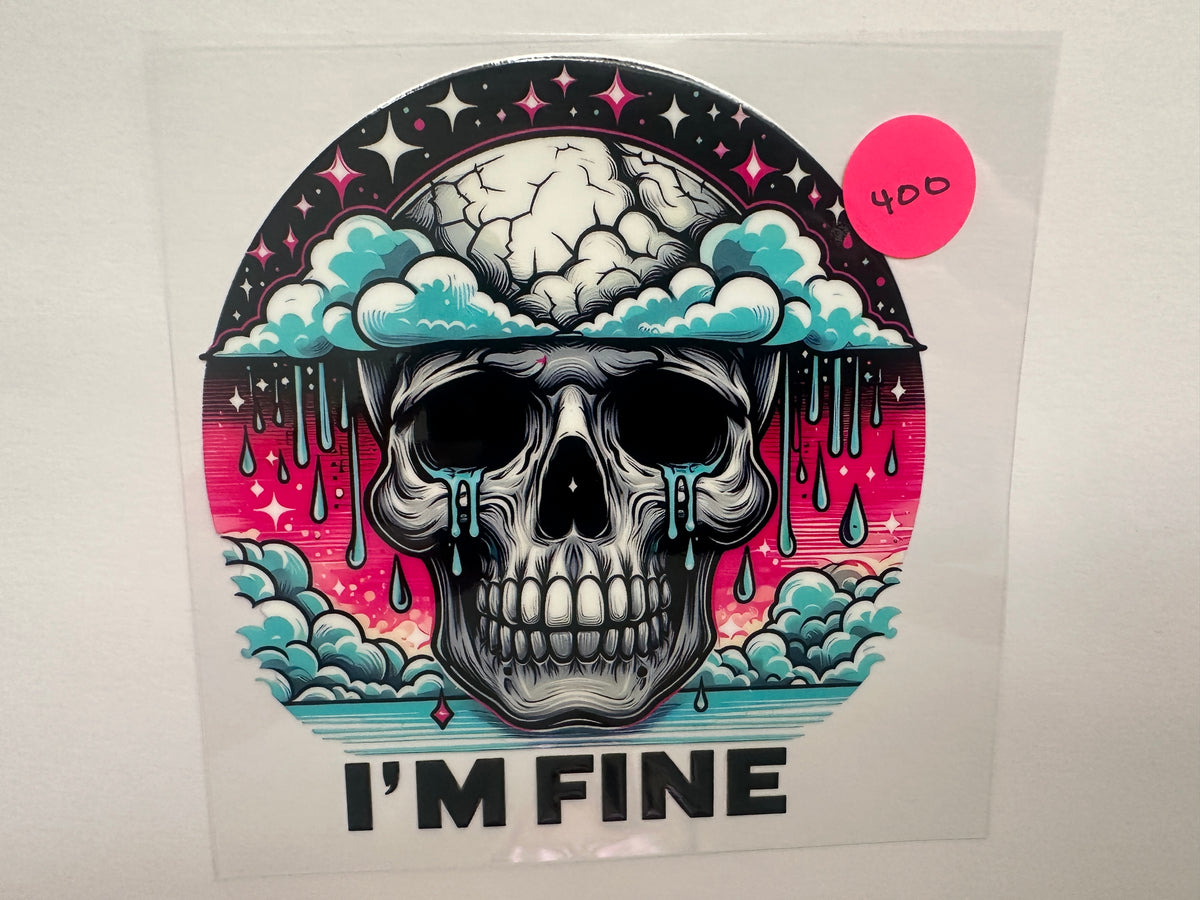 400 I'm Fine Decal