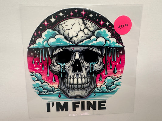400 I'm Fine Decal
