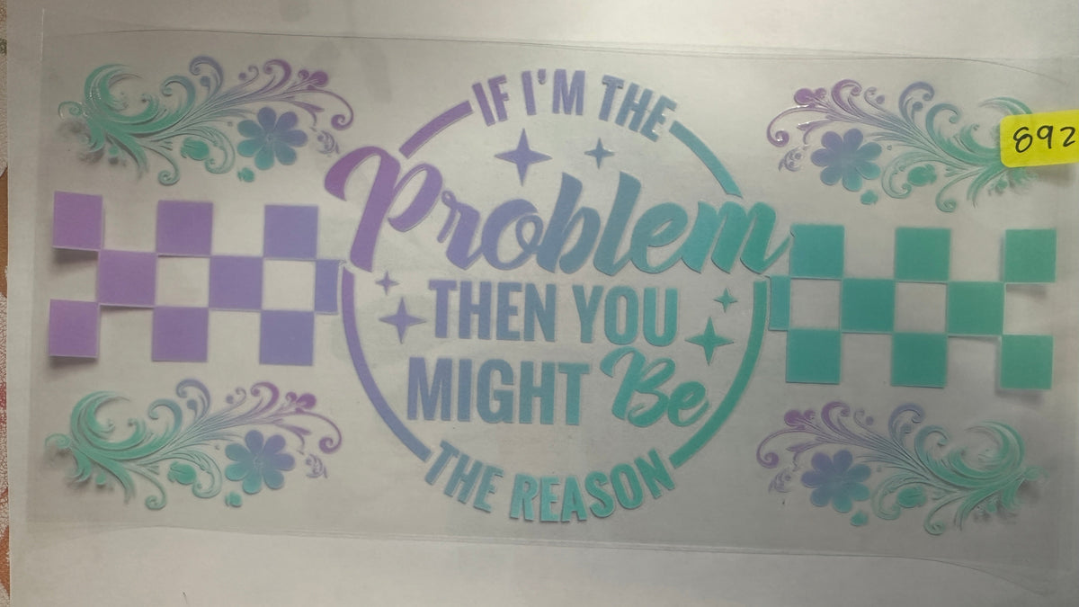 892- Im the problem