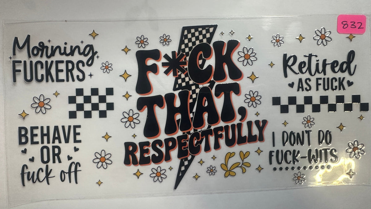 832-F That Respectfully