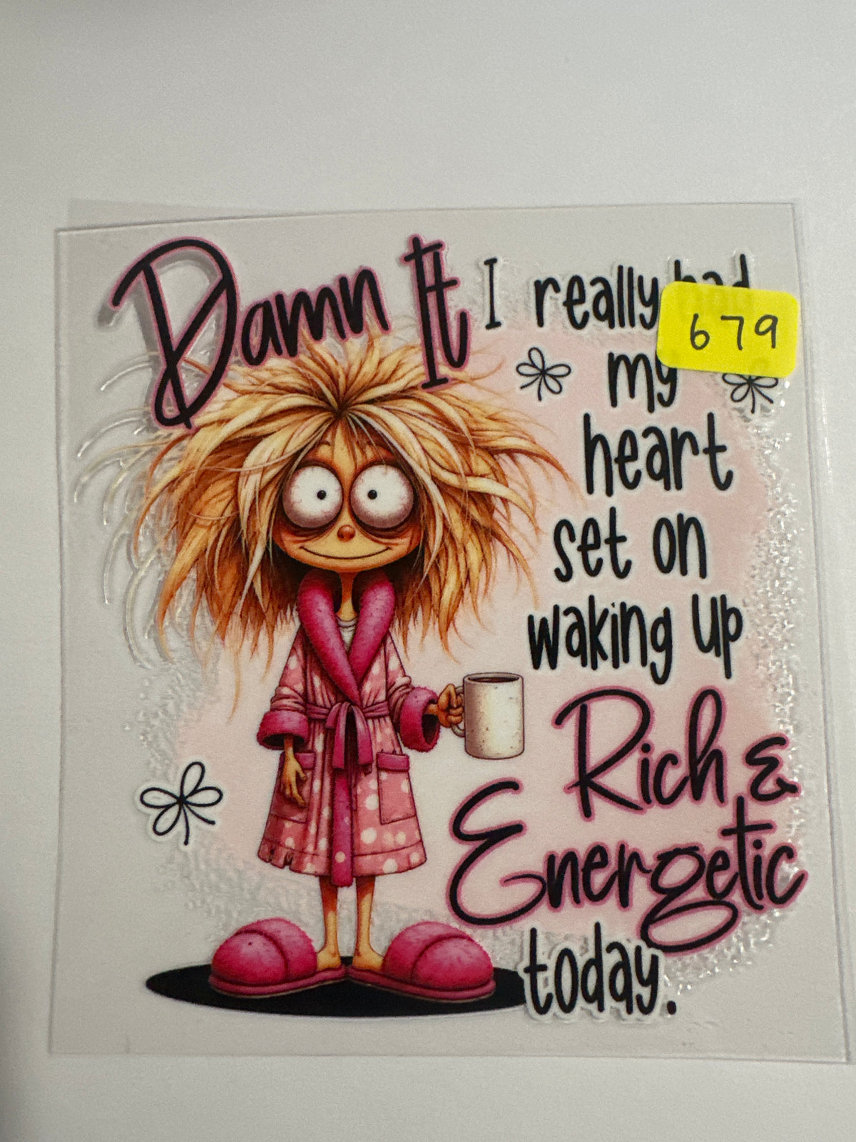 679- Decal Rich & Entergetic