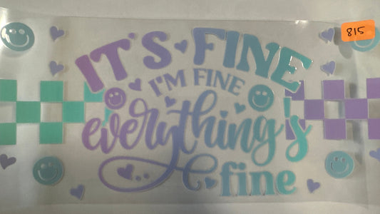 815- Its Fine
